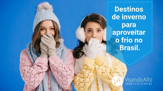 Destinos de inverno para aproveitar o frio no Brasil.